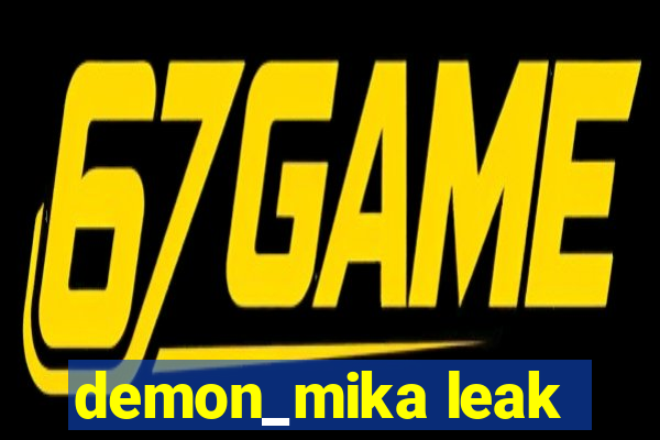 demon_mika leak